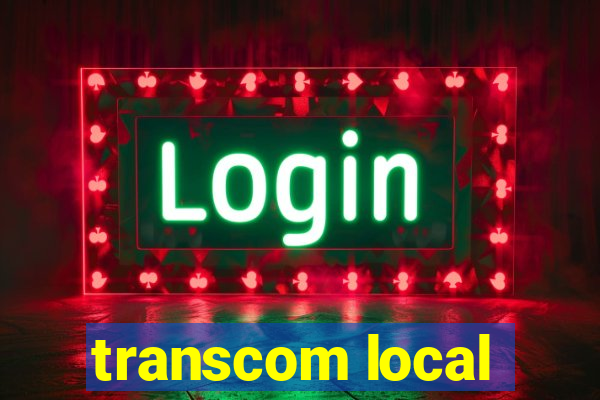 transcom local